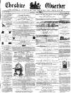 Cheshire Observer Saturday 07 April 1860 Page 1