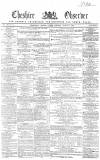 Cheshire Observer Saturday 30 August 1862 Page 1