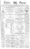 Cheshire Observer Saturday 11 October 1862 Page 1