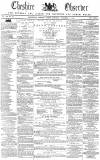 Cheshire Observer Saturday 29 November 1862 Page 1