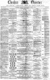 Cheshire Observer Saturday 15 August 1863 Page 1