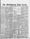 Daily Gazette for Middlesbrough Wednesday 06 July 1881 Page 1