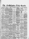 Daily Gazette for Middlesbrough Thursday 04 August 1881 Page 1