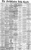Daily Gazette for Middlesbrough Monday 13 February 1882 Page 1