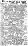 Daily Gazette for Middlesbrough Monday 15 January 1883 Page 1