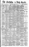 Daily Gazette for Middlesbrough Friday 08 June 1883 Page 1