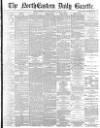 Daily Gazette for Middlesbrough Wednesday 08 August 1883 Page 1
