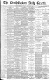 Daily Gazette for Middlesbrough Thursday 13 September 1883 Page 1
