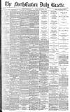 Daily Gazette for Middlesbrough Thursday 25 October 1883 Page 1