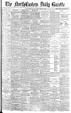 Daily Gazette for Middlesbrough Saturday 14 June 1884 Page 1
