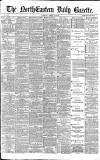 Daily Gazette for Middlesbrough Tuesday 21 April 1885 Page 1
