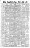 Daily Gazette for Middlesbrough Saturday 20 March 1886 Page 1