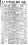 Daily Gazette for Middlesbrough Monday 16 August 1886 Page 1