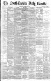 Daily Gazette for Middlesbrough Tuesday 12 October 1886 Page 1