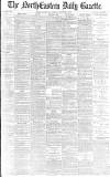 Daily Gazette for Middlesbrough Friday 07 October 1887 Page 1