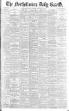 Daily Gazette for Middlesbrough Thursday 13 October 1887 Page 1