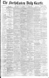 Daily Gazette for Middlesbrough Saturday 03 December 1887 Page 1