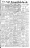 Daily Gazette for Middlesbrough Tuesday 26 February 1889 Page 1