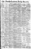 Daily Gazette for Middlesbrough Saturday 08 March 1890 Page 1