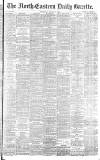 Daily Gazette for Middlesbrough Saturday 08 August 1891 Page 1