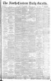 Daily Gazette for Middlesbrough Saturday 15 August 1891 Page 1