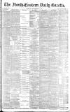 Daily Gazette for Middlesbrough Tuesday 17 November 1891 Page 1