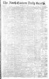Daily Gazette for Middlesbrough Saturday 09 July 1892 Page 1