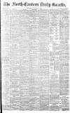 Daily Gazette for Middlesbrough Thursday 11 August 1892 Page 1