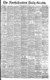 Daily Gazette for Middlesbrough Friday 17 February 1893 Page 1
