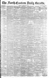 Daily Gazette for Middlesbrough Tuesday 28 February 1893 Page 1