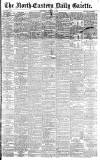 Daily Gazette for Middlesbrough Saturday 04 March 1893 Page 1
