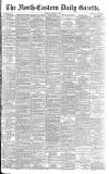 Daily Gazette for Middlesbrough Friday 09 June 1893 Page 1