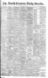 Daily Gazette for Middlesbrough Friday 16 June 1893 Page 1