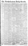 Daily Gazette for Middlesbrough Monday 07 August 1893 Page 1