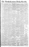 Daily Gazette for Middlesbrough Tuesday 08 August 1893 Page 1