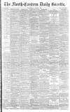 Daily Gazette for Middlesbrough Wednesday 09 August 1893 Page 1