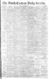 Daily Gazette for Middlesbrough Friday 08 September 1893 Page 1