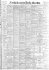 Daily Gazette for Middlesbrough Tuesday 23 January 1900 Page 1