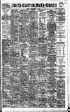 Daily Gazette for Middlesbrough Friday 10 September 1909 Page 1