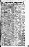 Daily Gazette for Middlesbrough Monday 07 April 1913 Page 1