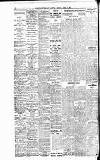 Daily Gazette for Middlesbrough Monday 07 April 1913 Page 2