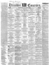 Dundee Courier Wednesday 13 June 1855 Page 1