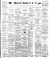 Dundee Courier Friday 30 January 1863 Page 1