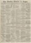 Dundee Courier Thursday 30 March 1871 Page 1