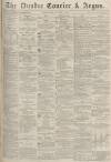 Dundee Courier Tuesday 31 March 1874 Page 1