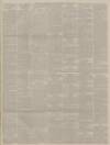 Dundee Courier Wednesday 30 July 1884 Page 3