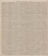 Dundee Courier Friday 27 February 1885 Page 2