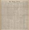 Dundee Courier Saturday 15 August 1891 Page 1