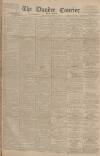 Dundee Courier Saturday 09 December 1893 Page 1