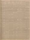 Dundee Courier Wednesday 08 March 1899 Page 5